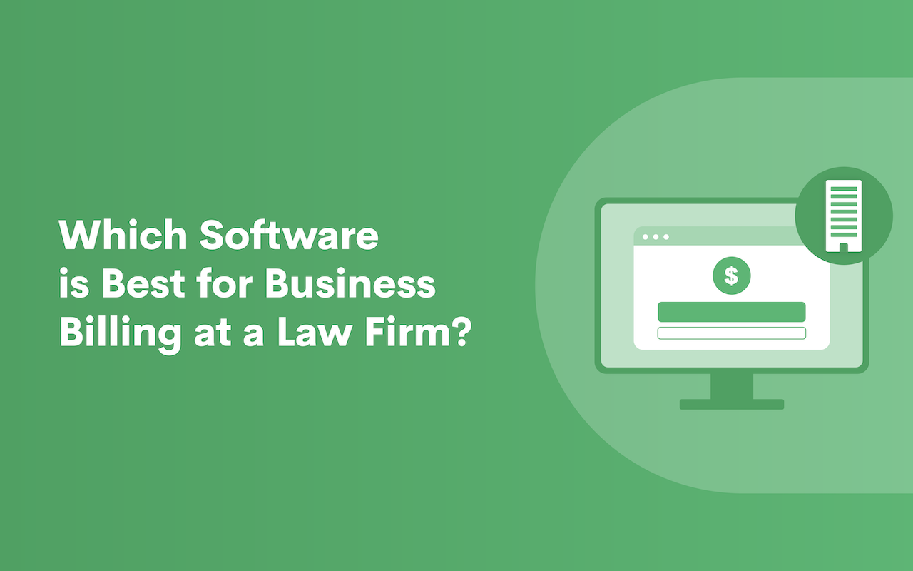 Best Billing Software for Law Firms